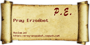 Pray Erzsébet névjegykártya